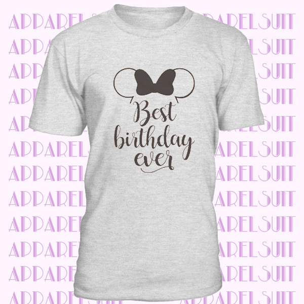 best birthday ever disney shirt